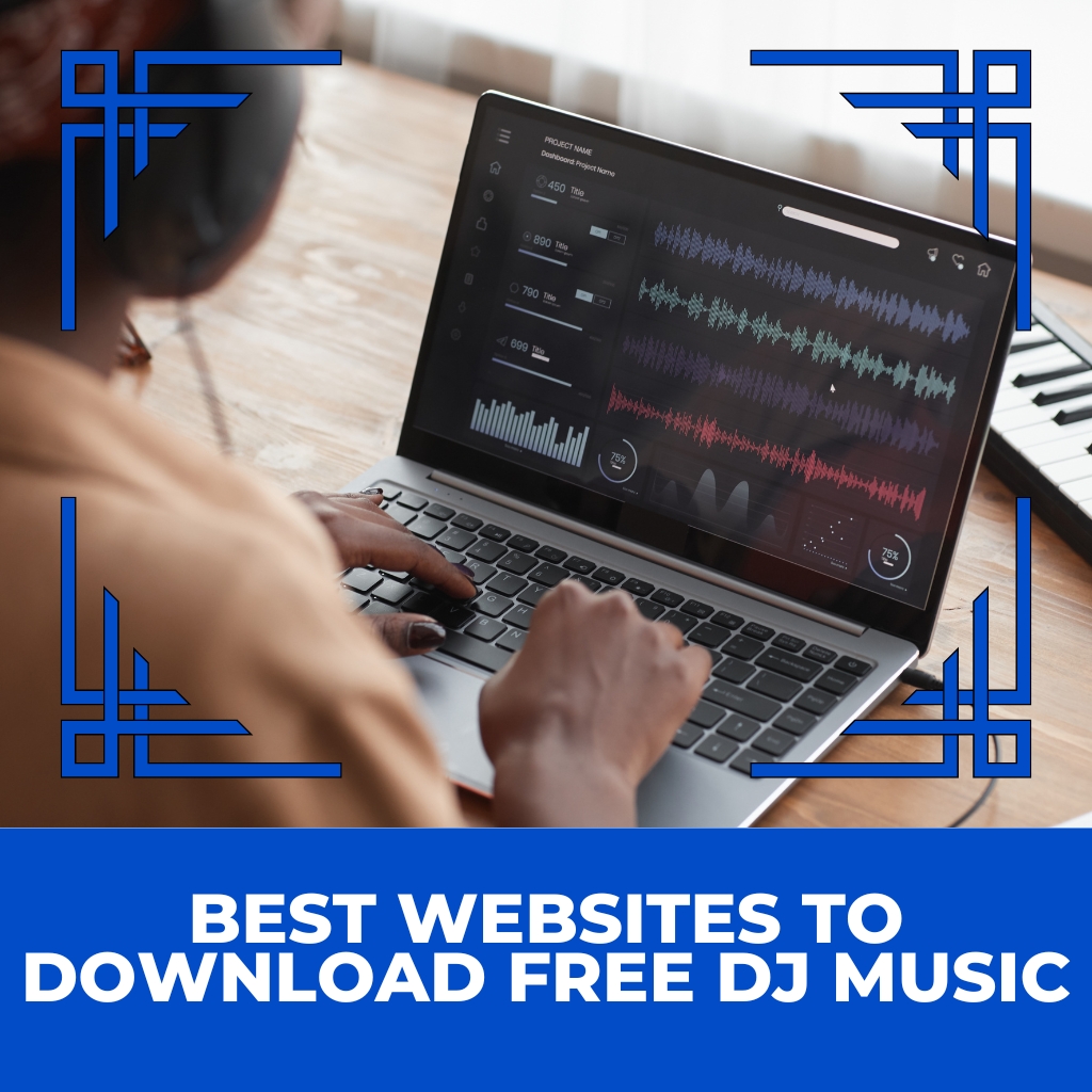 Best Websites to Download Free DJ Music
