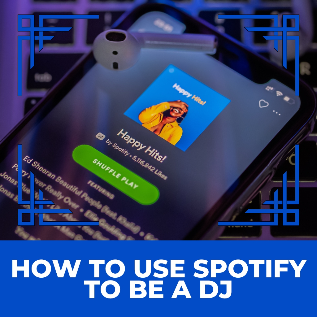 How Use Spotify to DJ