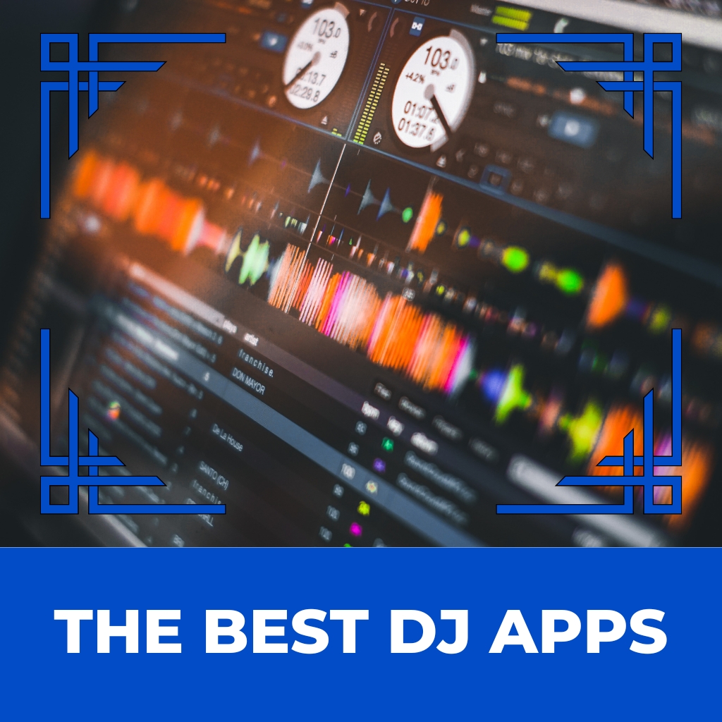 Best DJ Apps