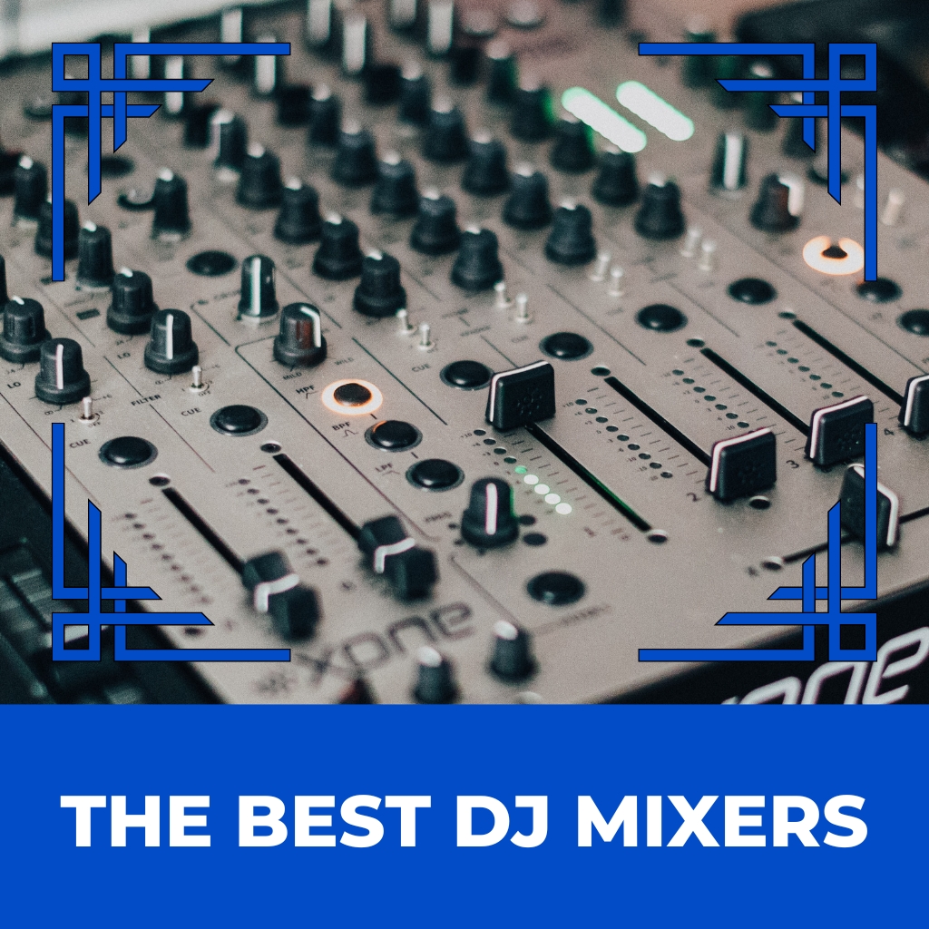 Best DJ Mixers